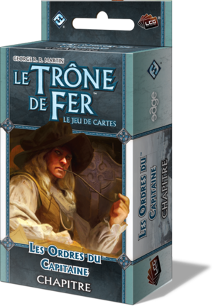 Le trone de fer JCE - les ordres du capitaine