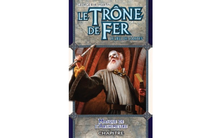 Le trone de fer JCE - masque de l'archimestre