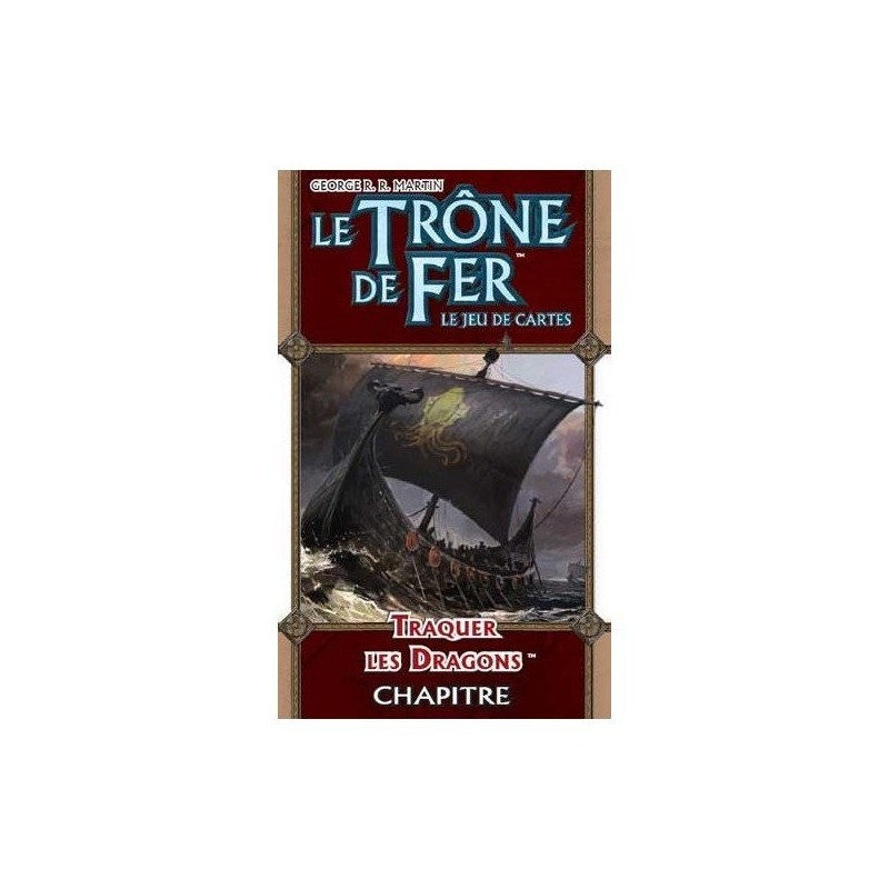 Le trone de fer JCE - traquer les dragons Le trone de fer JCE - traquer les dragons
