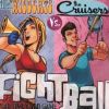 Fightball - Texas Wildcats vs Cruisers