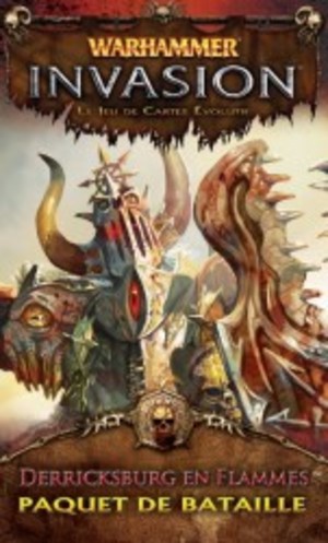Warhammer Invasion: Derricksburg en Flammes