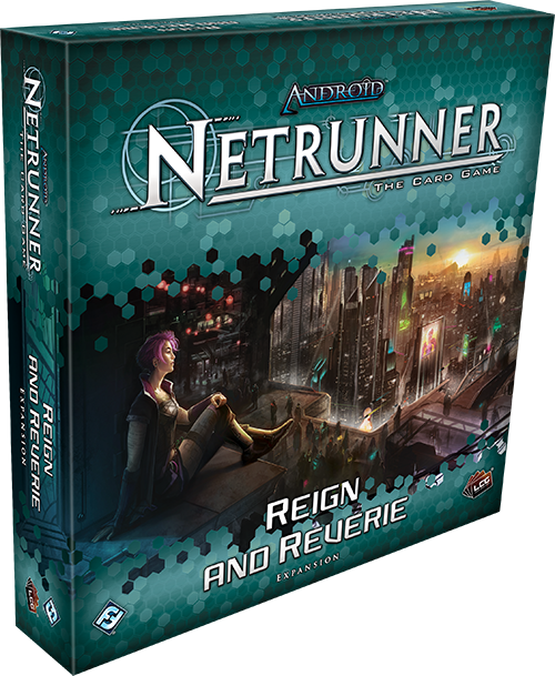 Netrunner - Reign and Reverie