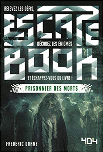 Escape Book - prisonnier des morts