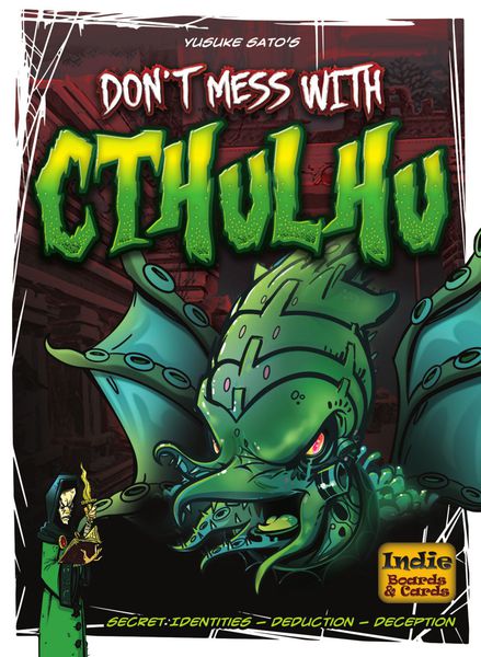 Don't mess with Cthulhu