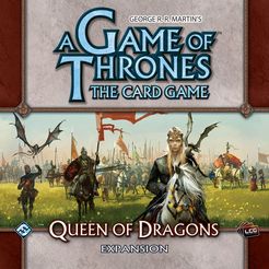 A Game of Thrones: The Card Game – Queen of Dragons