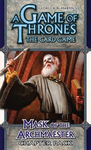 A Game of Thrones: The Card Game – Mask of the Archmaester Chapter Pack