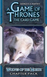 A Game of Thrones: The Card Game – Wolves of the North Chapter Pack