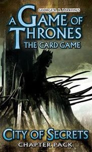 A Game of Thrones: The Card Game – City of Secrets Chapter Pack