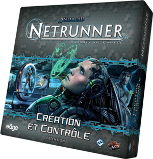 Android: Netrunner - Création et contrôle