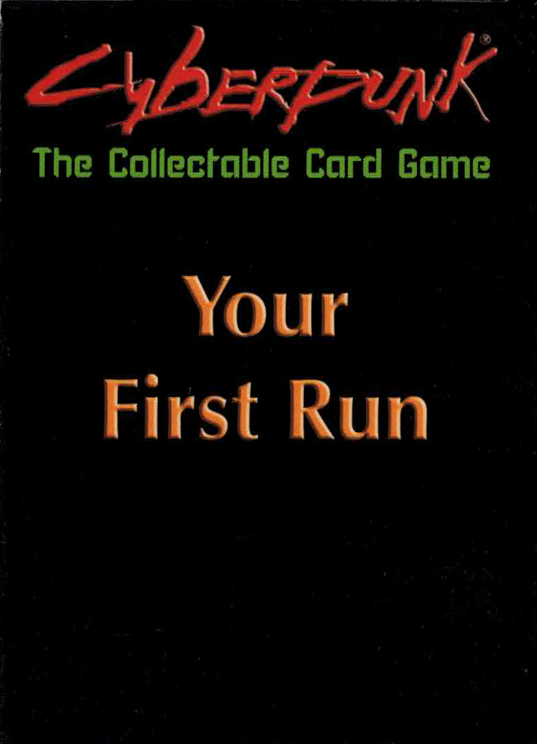 Cyberpunk - The Collectible Card Game - Your First Run