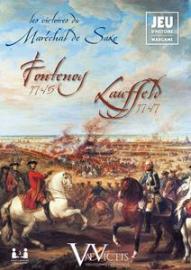 Les victoires du Maréchal de Saxe: Fontenoy 1745 – Lauffeld 1747