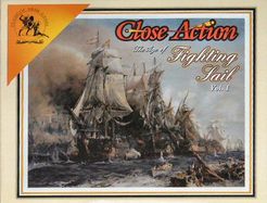 7.8 Close Action: The Age of Fighting Sail Vol. 1 7.8 Close Action: The Age of Fighting Sail Vol. 1
