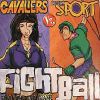 Fightball - Cavaliers vs Team Sports