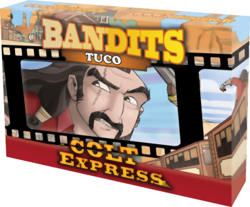 Colt Express - Bandits : Tuco