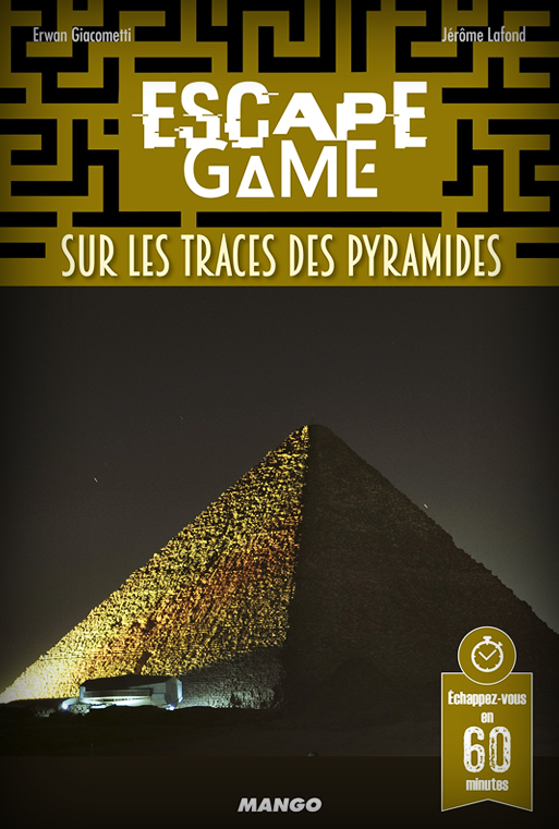 Escape Game - Sur les traces des pyramides