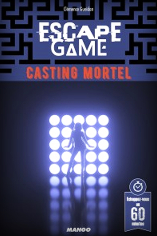 Escape Game - Casting mortel