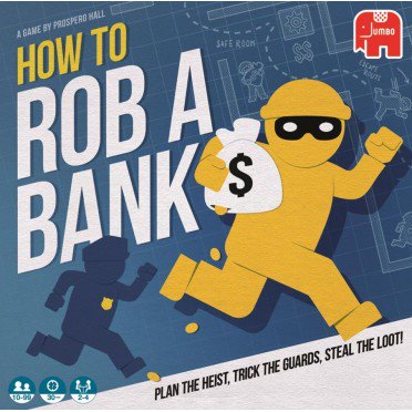 How to Rob a bank