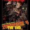 Zombies!!! 4 : The End