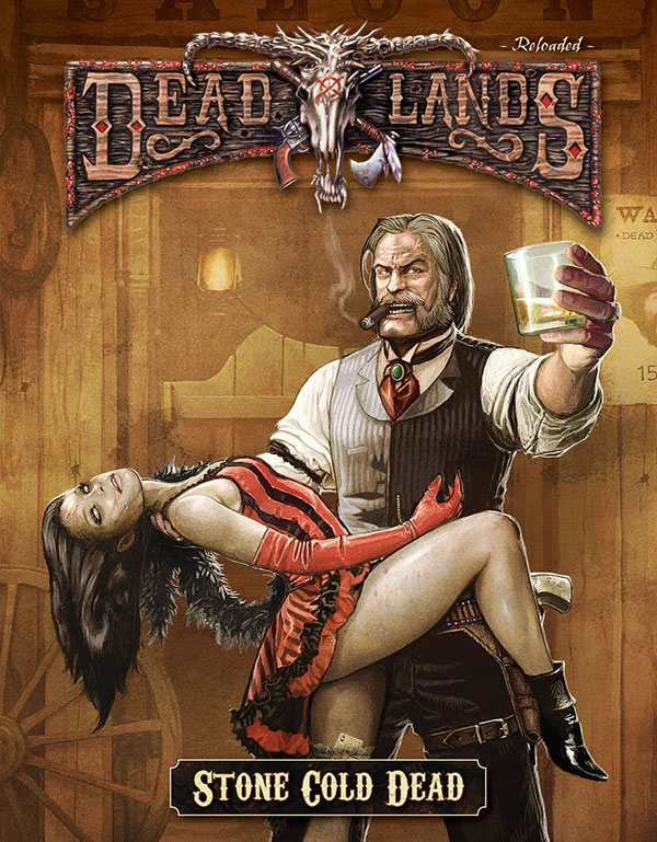 Deadlands Reloaded - Stone Cold Dead