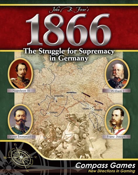 1866: The Struggle for Supremacy in Germany