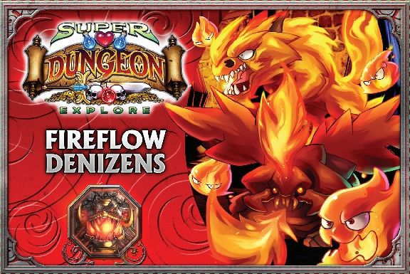 Super dungeon explore: extension Fireflow denizens