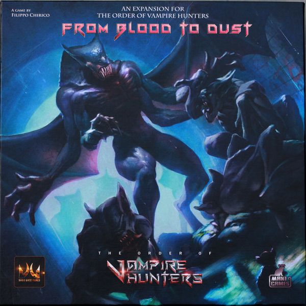The Order Of Vampire Hunters: blood to dust