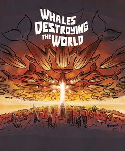 Whales destroying the world