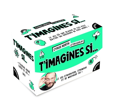 T'imagines si...