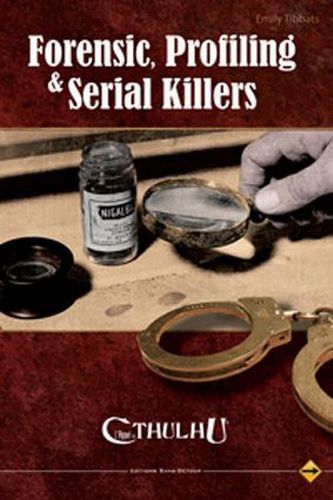 L'Appel de Cthulhu - Forensic, profiling & serial killers