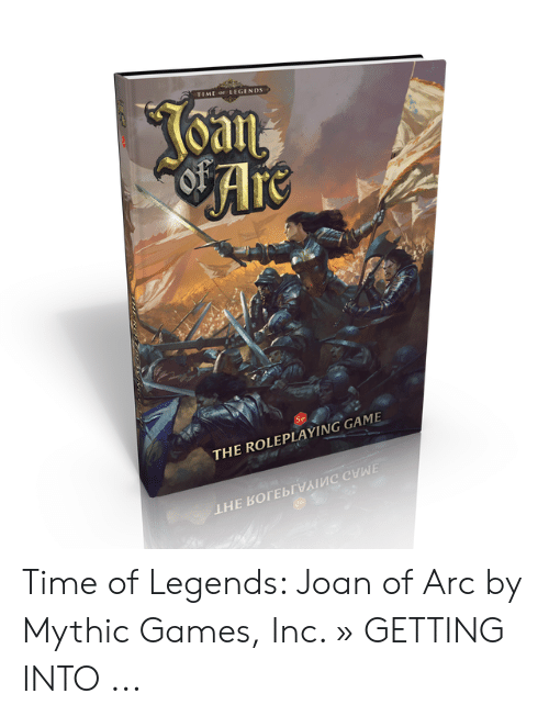 Time of Legends: Joan of Arc - Role Playing Game