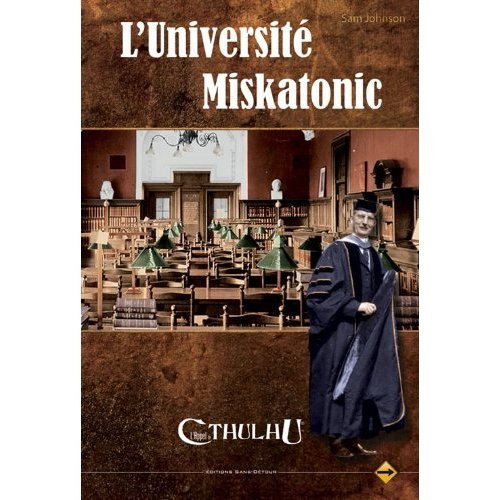 L'Appel de Cthulhu - L'université Miskatonic