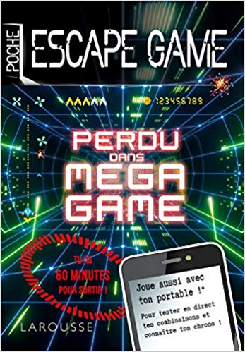 Escape Game - Perdu dans Mega Game