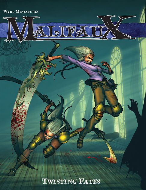 Malifaux - Twisting Fate