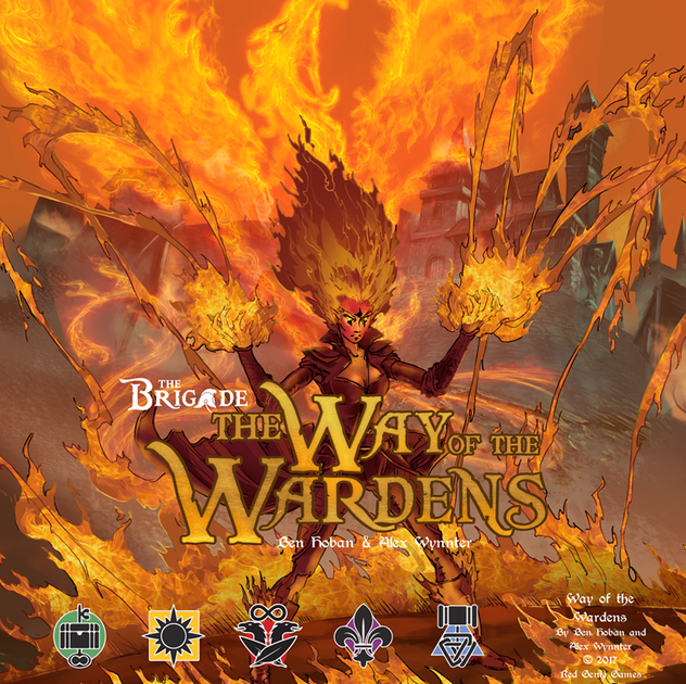 The Brigade - The Board Game of Fantasy Firefighting - The Way of the Wardens