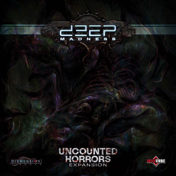 Deep Madness: Uncounted Horrors