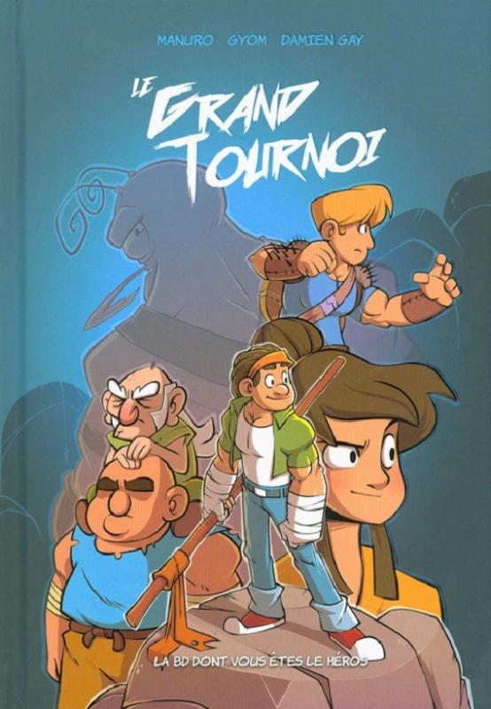 Le Grand Tournoi - La BD dont vous êtes le héros