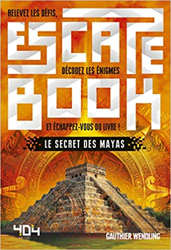 Escape Book - Le secret des mayas