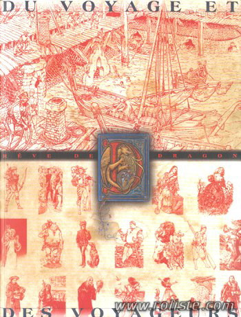 Rêve de Dragon (2ème édition) - Du Voyage et des Voyageurs