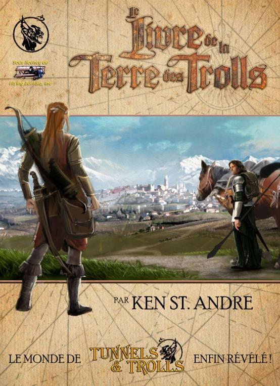 Tunnels & Trolls - Le livre de la terre des Trolls