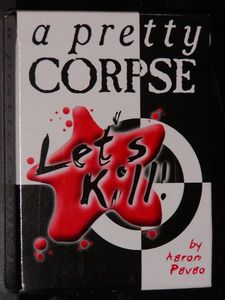 Let's kill - A Pretty Corpse