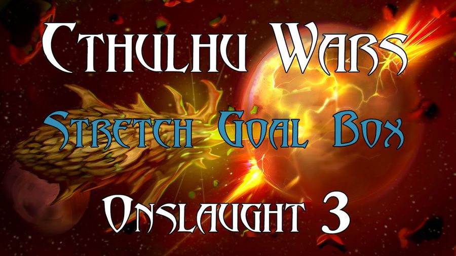 Cthulhu Wars - Stretch Goal Box