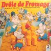 Drôle de Fromage