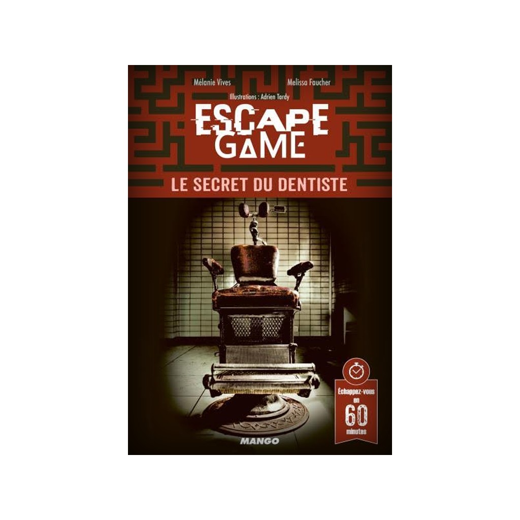 Escape game - Le secret du dentiste