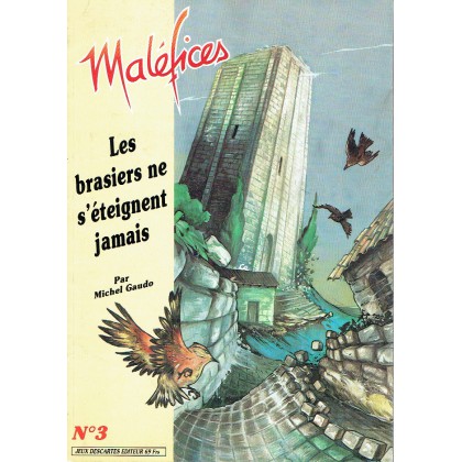 Maléfices - Les brasier ne s'éteignent jamais