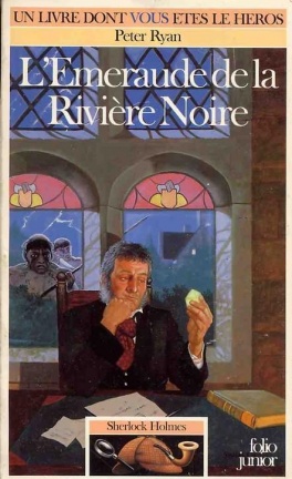 Livre Dont Vous êtes Le Héros - L'Emeraude de la Rivière Noire