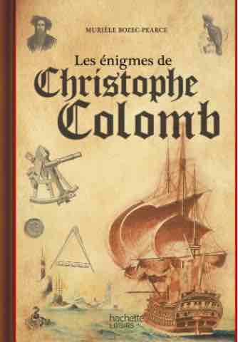 Livre-jeu Les énigmes De Christophe Colomb