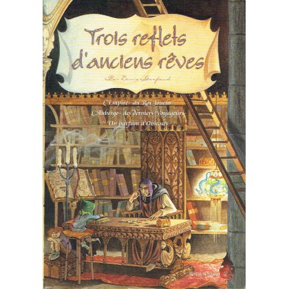 Rêve De Dragon (2ème édition) - Trois Reflets D'anciens Rêves