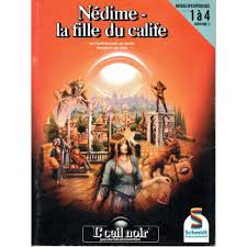 L'oeil Noir - Nédime - La Fille Du Calife (schmidt)