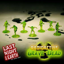 Last Night On Earth - Radioactive Grave Dead
