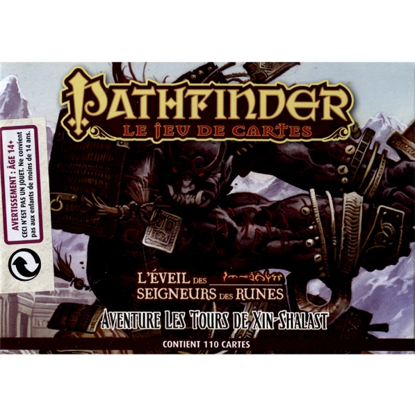 Pathfinder - Le Jeu de Cartes: L'Eveil des Seigneurs des Runes - Aventure 6 - Les Tours De Xin-Shalast